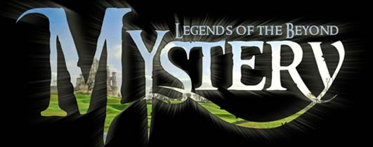 Mystery: legends of the beyond